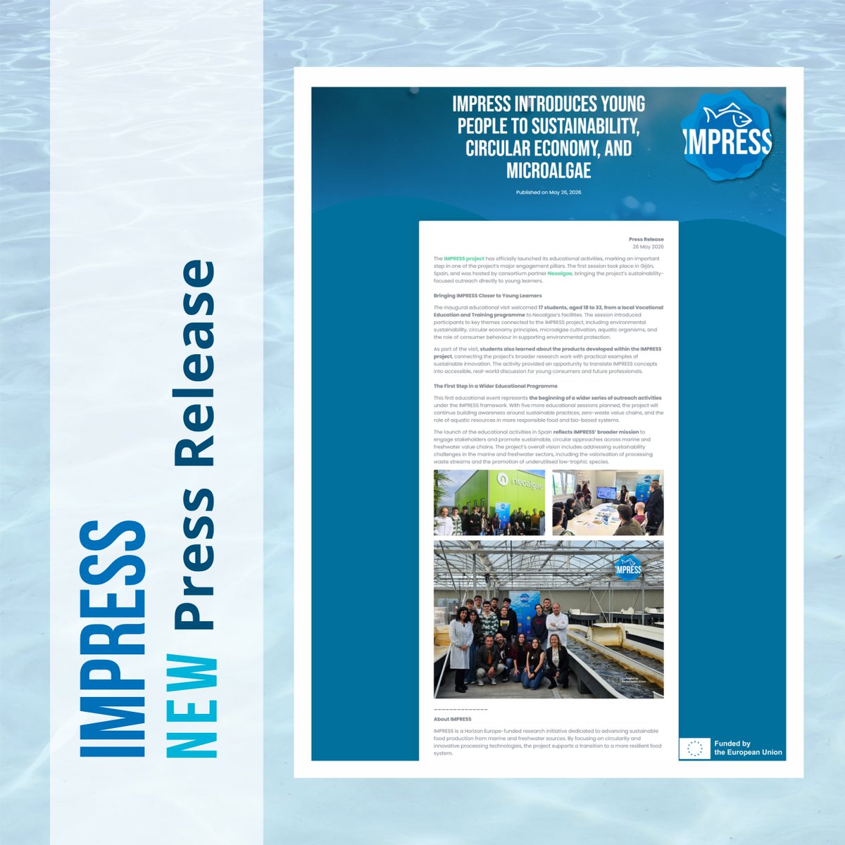 IMPRESS_EU's tweet photo. 🌊 𝐎𝐮𝐫 𝐧𝐞𝐰 𝐩𝐫𝐞𝐬𝐬 𝐫𝐞𝐥𝐞𝐚𝐬𝐞 𝐢𝐬 𝐨𝐮𝐭!

We’ve launched our educational activities, bringing sustainability, circular economy &amp; microalgae closer to young people 🐟

Read more: 🔗 https://t.co/ERjiWxKfIv

#Impress_EU #HorizonEU https://t.co/VR3MNfAOXr