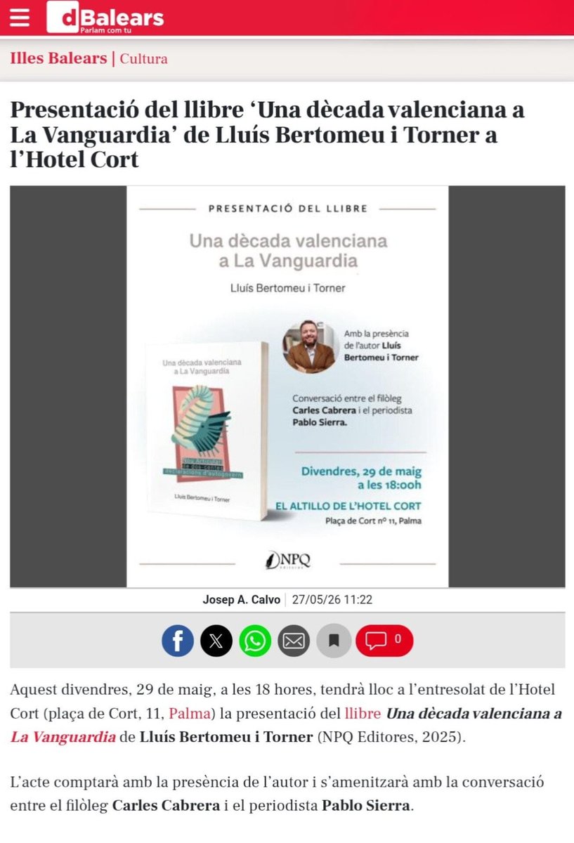 lluisbertomeu's tweet photo. El Diari de Balears @dbalears és fa ressò de la presentació de l'articulari "Una dècada valenciana a @LaVanguardia" a l'Hotel Cort de Palma este divendres 29 de maig. Dos-centes declaracions d'autogovern editades per #NPQEditores @Ed_Sargantana @passionforpalma #Identitat https://t.co/B059ob9oWY