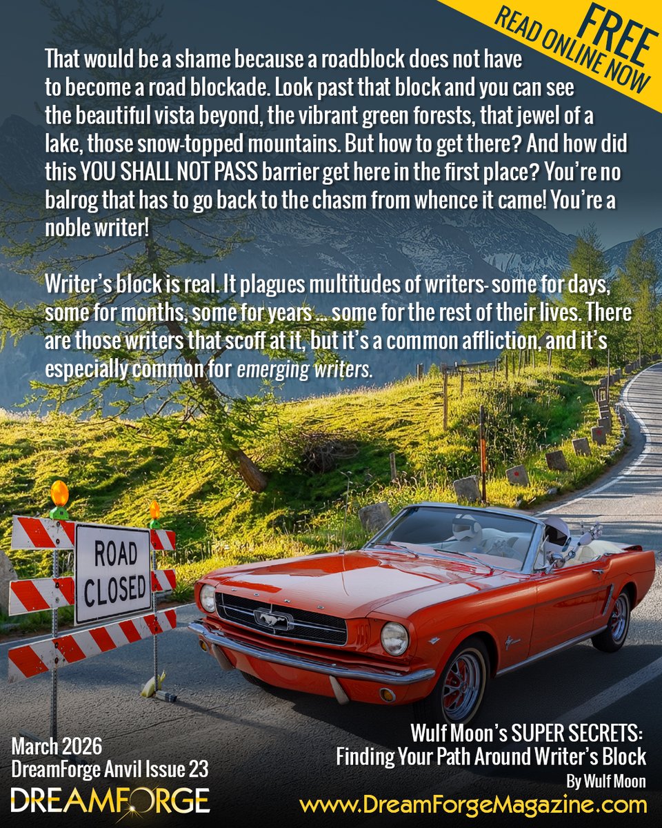 DreamForgeMag's tweet photo. Every writer eventually hits the sign: Road Closed. The mistake? Staring at the barricade. In this practical, energizing article, Wulf Moon shares real detours around writer’s block — so you can get back to the open road.

https://t.co/yNlAKaVOTp https://t.co/7S1KmbsPqn