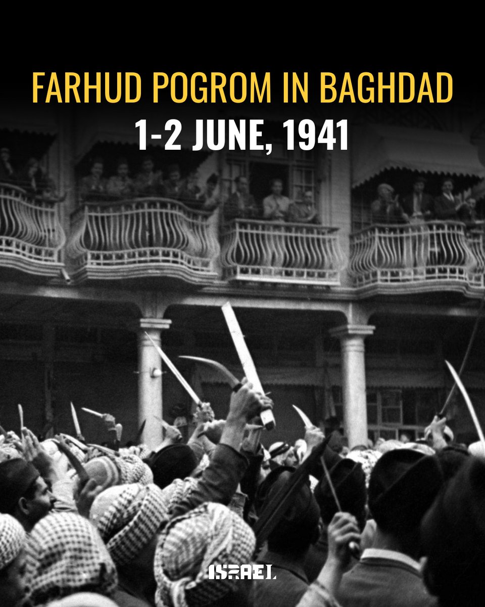 Israel's tweet photo. 85 years ago, the Farhud pogrom shattered one of the oldest Jewish communities in the world.

In June 1941, mobs in Baghdad brutally attacked, murdered, assaulted, and looted Jews simply for being Jewish. The Farhud was not only a tragedy for Iraqi Jewry - it became a symbol of the persecution faced by Jewish communities across the Middle East.

Today, we remember the victims, honor the rich heritage of Iraqi Jews, and reaffirm the importance of standing against antisemitism, hatred, and incitement.