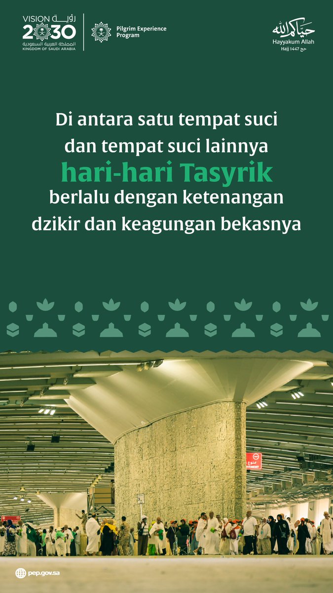 PEPSaudi_ID's tweet photo. Hari-hari Tasyrik; hari-hari yang berlalu dengan ketenangan perasaan dan keagungan syiar.

#Hayyakum_Allah
#Visi_Arab_Saudi_2030 https://t.co/jBtdPZhY5Y