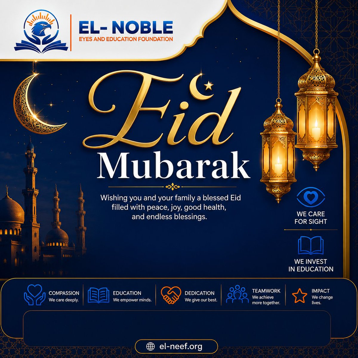 elneef's tweet photo. Eid Mubarak from all of us at El-Noble Eyes and Education Foundation! 🌙✨

May this blessed season bring you and your loved ones peace, good health, and renewed purpose.

As we celebrate, we are reminded of why we do what we do — because every life is worth investing in. https://t.co/JVTaZOR0bo