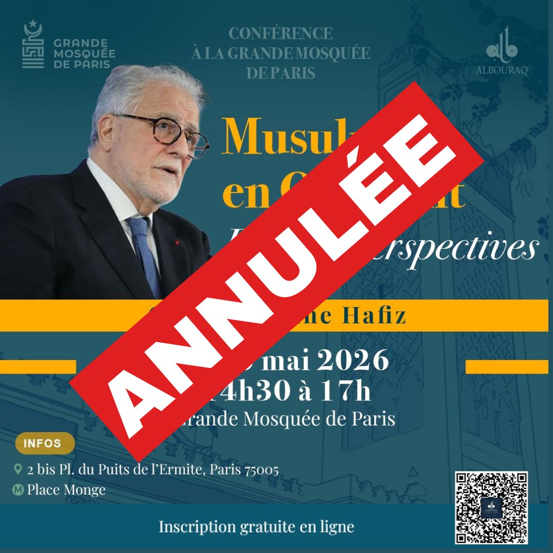 AlbouraqEdition's tweet photo. Information importante
La conférence « Musulmans en Occident — Défis et perspectives », prévue le samedi 30 mai 2026 à la Grande Mosquée de Paris, est annulée.
Nous vous prions de bien vouloir nous excuser pour le désagrément occasionné. https://t.co/Xtiyyxbacm