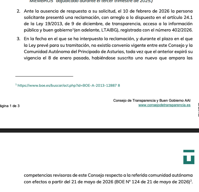 naroh's tweet photo. Os vengo a contar una situación absurda: pedí información al Principado de Asturias sobre unos contratos, no contestaron, y no tengo a qué organismo reclamar por una deficiente planificación del mismo Gobierno contra el que reclamo. 

El convenio del Principado de Asturias con el @CTBG caducó el 8 de enero. Se firmó una nueva prórroga para el 21 de mayo. ¿Y mientras tanto? La nada. No hay a quién acudir.

Si reclamaste contra el Principado entre el 8 de enero y el 26 de mayo te encuentras en un vacío administrativo: el Consejo estatal inadmitirá tu solicitud por falta de competencia. El Consejo de Transparencia del Principado de Asturias se constituyó a finales de abril de este año y aún no tiene capacidad para resolver reclamaciones.