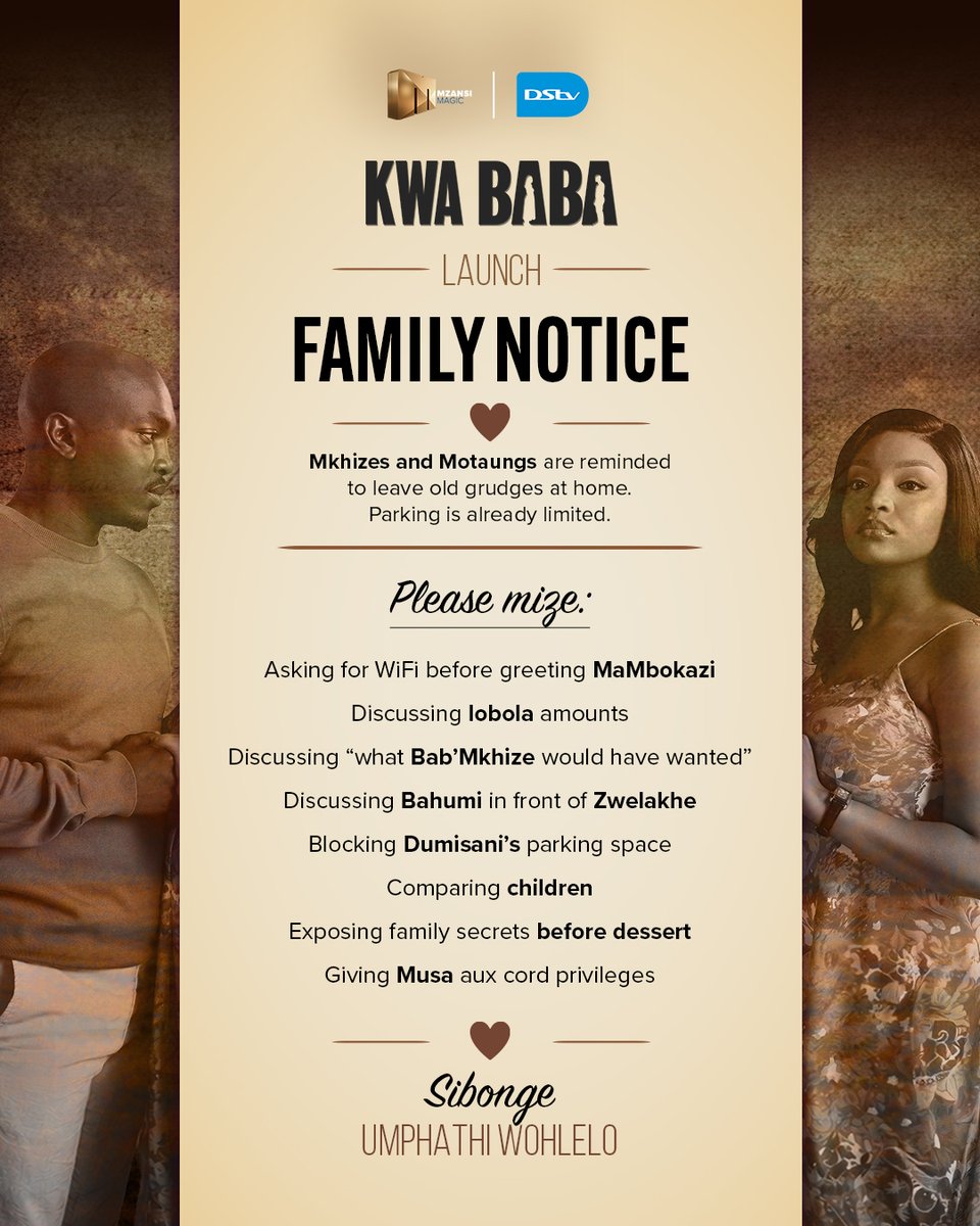 Mzansimagic's tweet photo. The Mkhizes and Motaungs request your cooperation ahead of the #KwaBaba launch event later today 😭

Expect: Soft life and hard stares, fits and family tensions, interviews, big love ❤️and nkwari 👀

Stay close for updates from the launch. https://t.co/q3cpIf3kQG