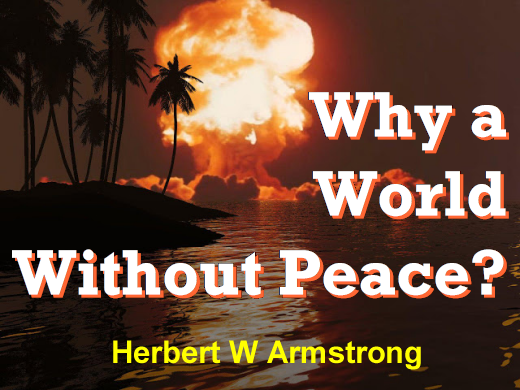 HWALibrarycom's tweet photo. Why a World Without Peace? - Herbert W Armstrong - The World Tomorrow Telecast

Click here to read more...
https://t.co/2yi5uz8L5d

Additional Programs and Literature available at: https://t.co/WsVs2v6Nr0

#WorldwideChurchOfGod #HerbertArmstrong #HWALibrary https://t.co/bqnV0j1rNv