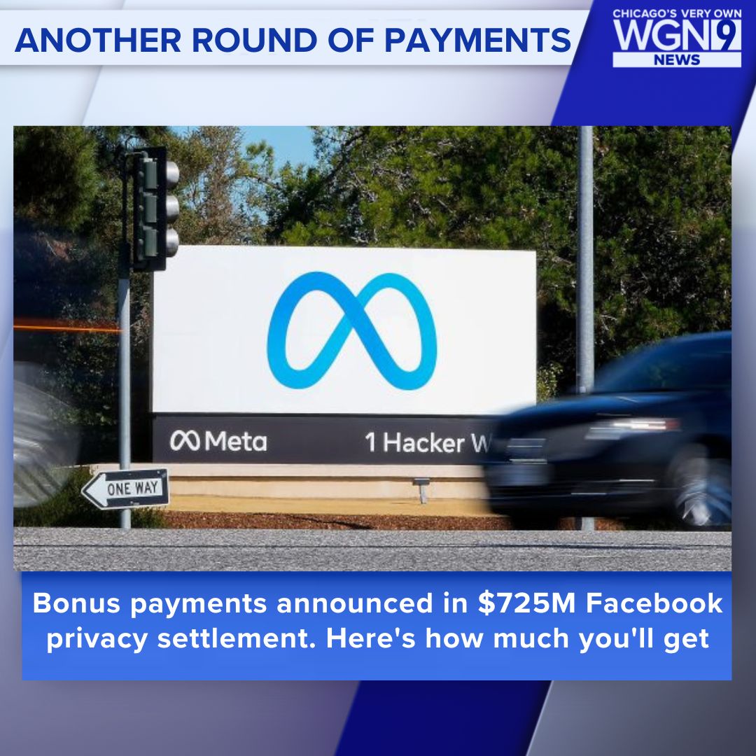 WGNNews's tweet photo. Another round of payments is about to go out in the landmark $725 million class action settlement over Facebook users' privacy issues.

More: https://t.co/hxeZAZdw3Z https://t.co/2QpERJ0h77