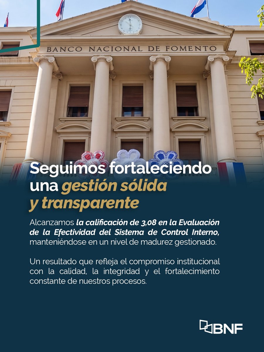 BNF_Py's tweet photo. Fortalecemos la transparencia y la integridad institucional.

En la evaluación de la efectividad del Sistema de Control Interno, alcanzamos un nivel de madurez Gestionado, con una calificación consolidada de 3,08 en la implementación del MECIP. https://t.co/TEV2HTaJjO