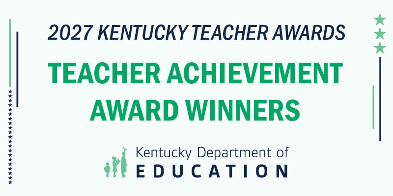 KyDeptofEd's tweet photo. The Kentucky Department of Education announced nine Kentucky educators as recipients of the 2027 Kentucky Teacher Achievement Awards. These teachers are also nominees for the 2027 Kentucky Teacher of the Year Award.

Read more about the teachers: https://t.co/eJB5itrtks https://t.co/FRuE4jNiyZ
