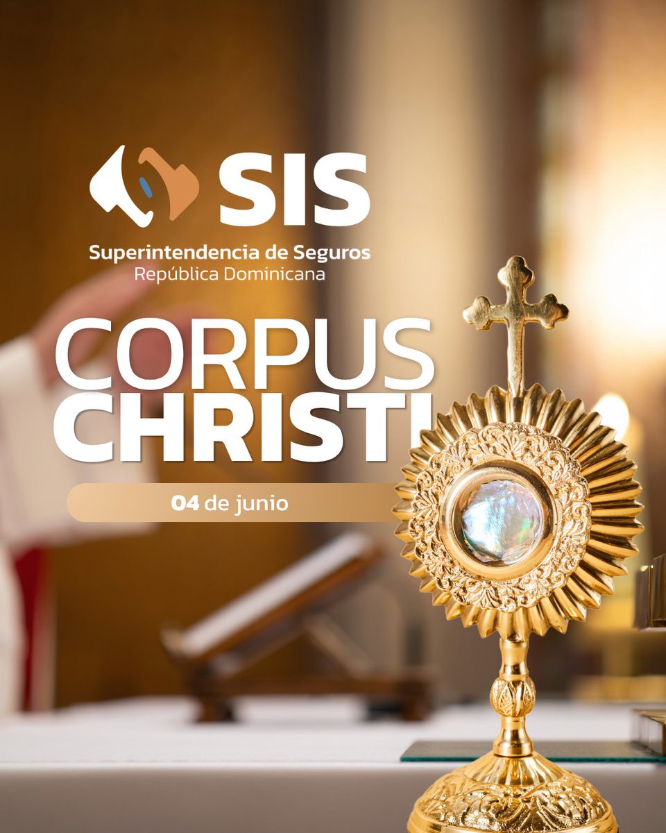 SuperSegurosDO's tweet photo. Hoy conmemoramos el Día de Corpus Christi, una celebración de profundo significado espiritual que nos invita a reafirmar los valores de la fe, la unidad y la solidaridad.
#SuperSegurosDO #CorpusChristi https://t.co/mvY7U2xdb5