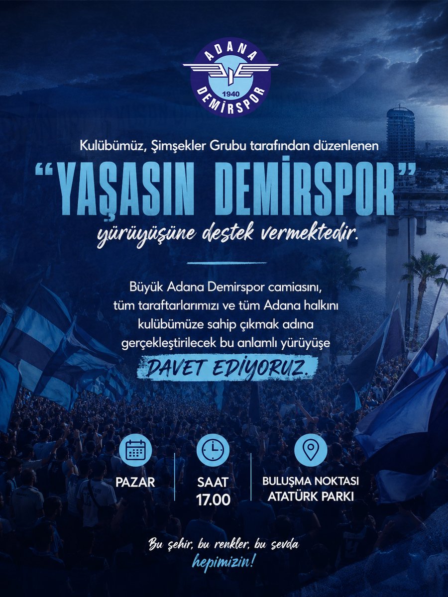 AdsKulubu's tweet photo. 🔵 Kulübümüz, Şimşekler Grubu tarafından düzenlenen “Yaşasın Demirspor”  yürüyüşüne destek vermektedir.

Büyük Adana Demirspor camiasını, tüm taraftarlarımızı ve tüm Adana halkını kulübümüze sahip çıkmak adına gerçekleştirilecek bu anlamlı yürüyüşe davet ediyoruz.

📅 Pazar
🕔 Saat: 17.00
📍 Buluşma Noktası: Atatürk Parkı