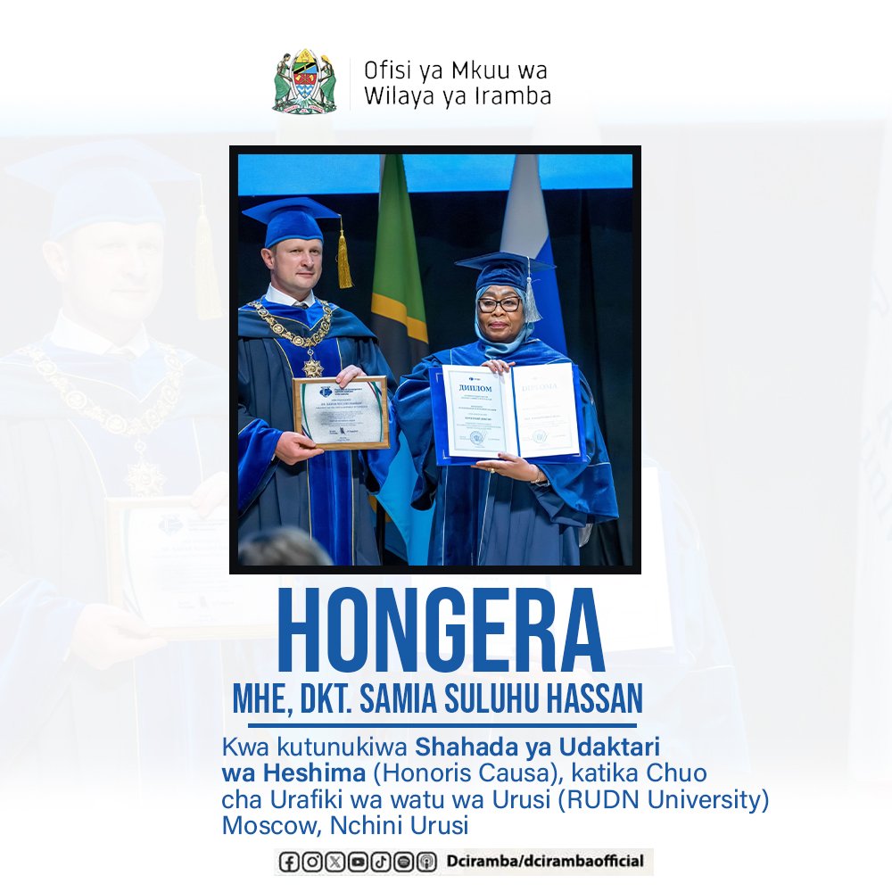 DCIRAMBA's tweet photo. Hongera Mhe. Dkt. Samia Suluhu Hassan kwa kutunukiwa Shahada ya Udaktari wa Heshima (Honoris Causa) na Chuo Kikuu cha RUDN nchini Urusi.Hii ni uthibitisho wa mchango wako katika elimu,diplomasia na maendeleo ya Taifa.Tunajivunia kuona Nchi ikiendelea kung'ara Kimataifa https://t.co/ROF805AOsH
