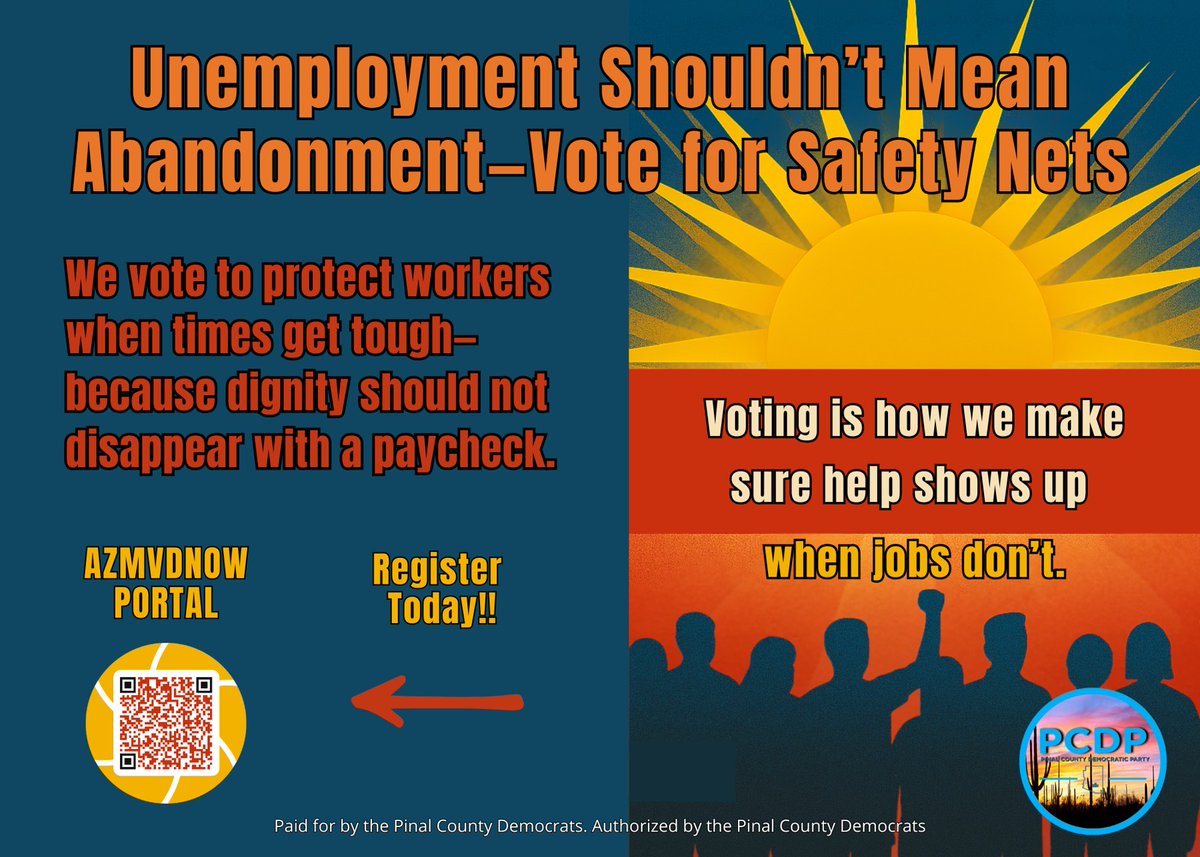 PinalDems's tweet photo. Job loss shouldn’t strip away your dignity or community. In Pinal County, we believe unemployment benefits should empower you, not delay hope. Help us advocate for better systems. Register to vote today! 
👉 https://t.co/srQmx16UYl  
#PinalCounty #WorkersRights #VotingMatters ✊✨