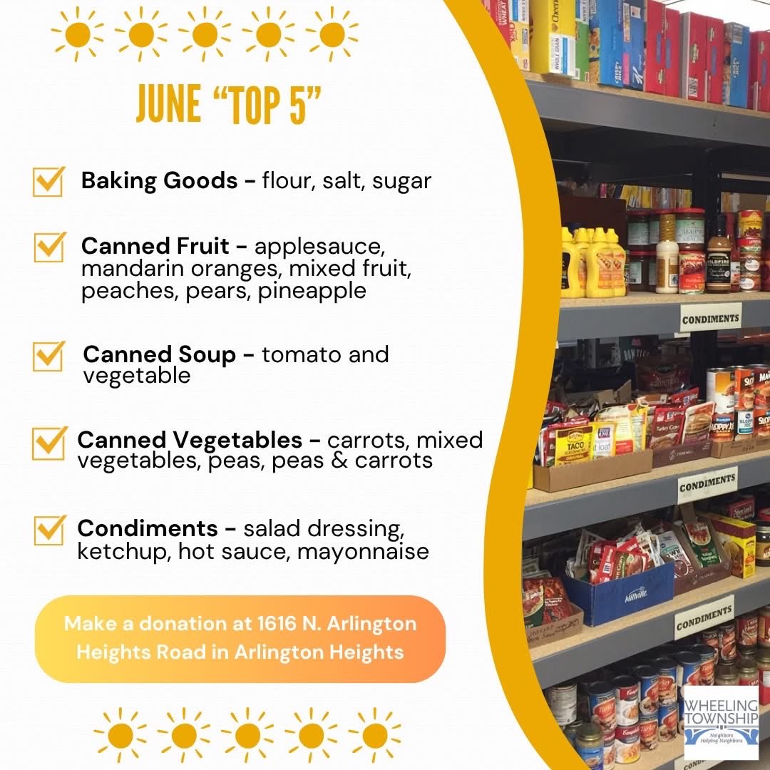 WheelingTwsp's tweet photo. The Wheeling Township Food Pantry has released its “Top Five” most-needed items for June to help support local residents and families experiencing food insecurity. Donations may be dropped off Monday through Friday from 9 a.m. to 4:30 p.m. at Wheeling Township. https://t.co/TG007LLq43