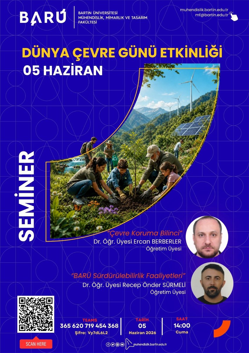 BARUMuhendislik's tweet photo. Dünya Çevre Günü Etkinliği kapsamında düzenlenecek seminer programımıza herkes davetlidir. Bilgiler:

Etkinlik Yeri: Microsoft Teams
Etkinlik Tarihi : 05 Haziran 2026
Etkinlik Saati: 14:00 - 15:30

https://t.co/pnZpa1xbEh https://t.co/bAH0nbYtsF