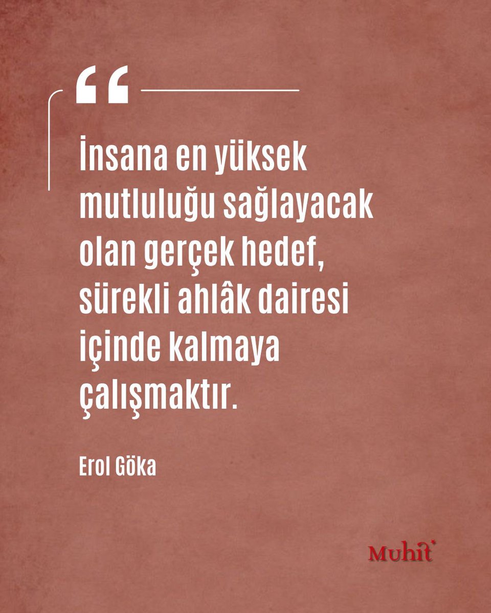 muhitkitap's tweet photo. İnsana en yüksek mutluluğu sağlayacak olan gerçek hedef, sürekli ahlâk dairesi içinde kalmaya çalışmaktır.

Erol Göka https://t.co/eW5ov6gffV