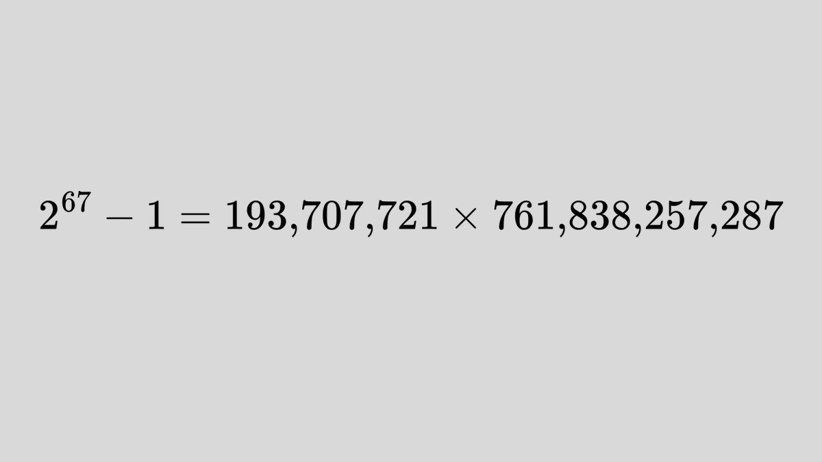 Math_files's tweet photo. In 1903, Frank Nelson Cole, a professor of mathematics at Columbia University in New York, gave a rather curious talk at a meeting of the American Mathematical Society. Without saying a word, he wrote one of Mersenne’s numbers on one blackboard, and on another blackboard he wrote two smaller numbers and multiplied them together. Between them, he placed an equals sign—and then sat down. The audience rose to its feet and applauded, a rare outburst for a room full of mathematicians.