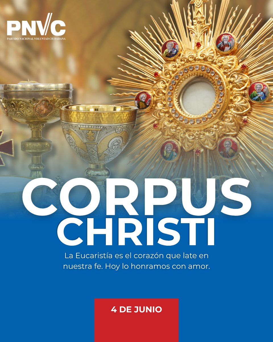 PNVCRD's tweet photo. Hoy celebramos Corpus Christi, solemnidad que nos recuerda la presencia viva de Jesucristo en la Eucaristía.

Que su amor fortalezca nuestra fe y guíe a nuestra nación por caminos de paz y solidaridad.

#CorpusChristi #FeCatólica #Eucaristía #VoluntadCiudadana #PNVC https://t.co/VLuj8t1xtJ
