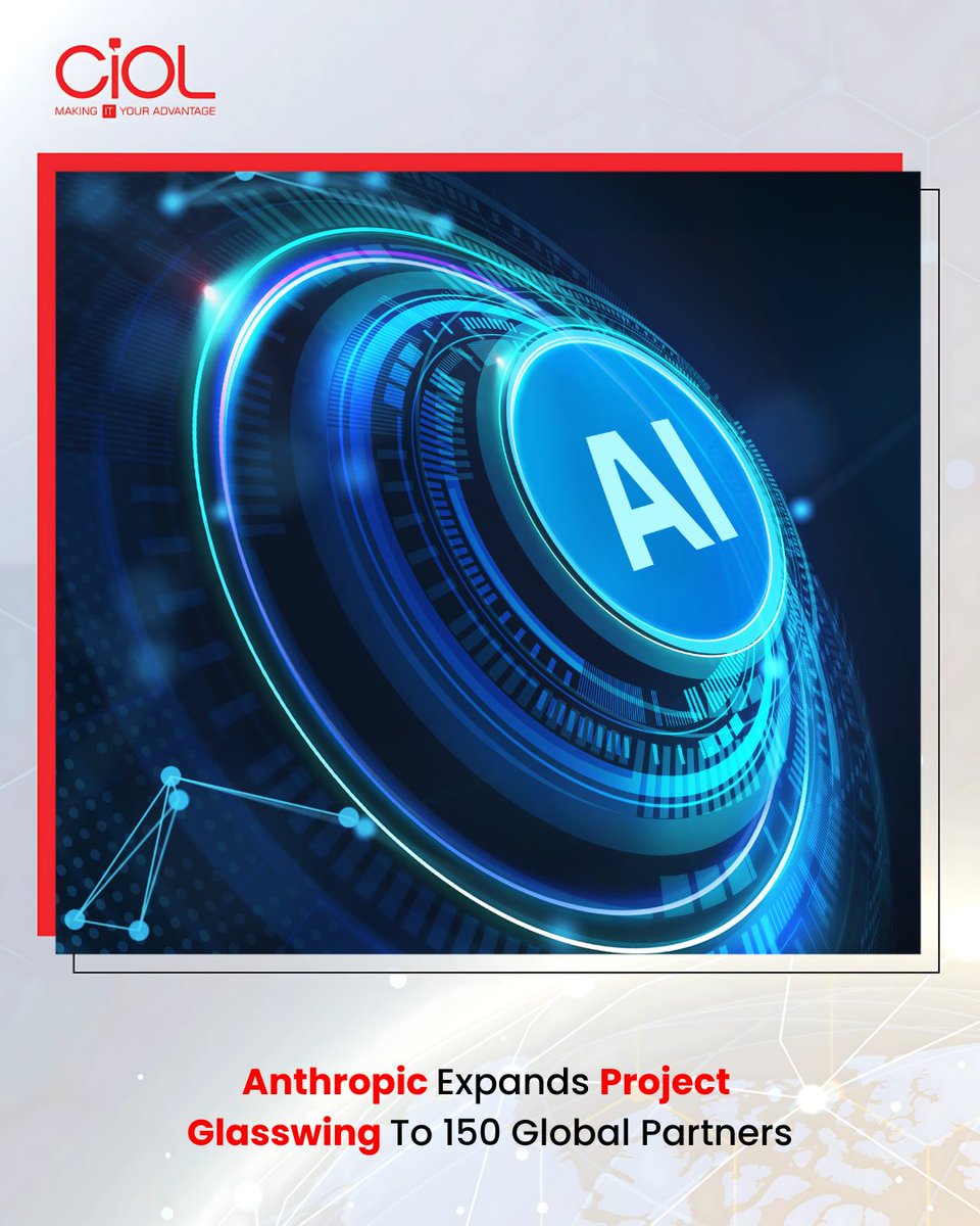 CiOL_News's tweet photo. Anthropic Expands Project Glasswing

Anthropic is scaling Project Glasswing to 150+ global partners, extending Mythos AI access to secure critical infrastructure and reshape cybersecurity norms.

Read More: https://t.co/h2343cQqyb

#CIOL #Anthropic #AI 

@AnthropicAI | @claudeai https://t.co/1hyykWY1em