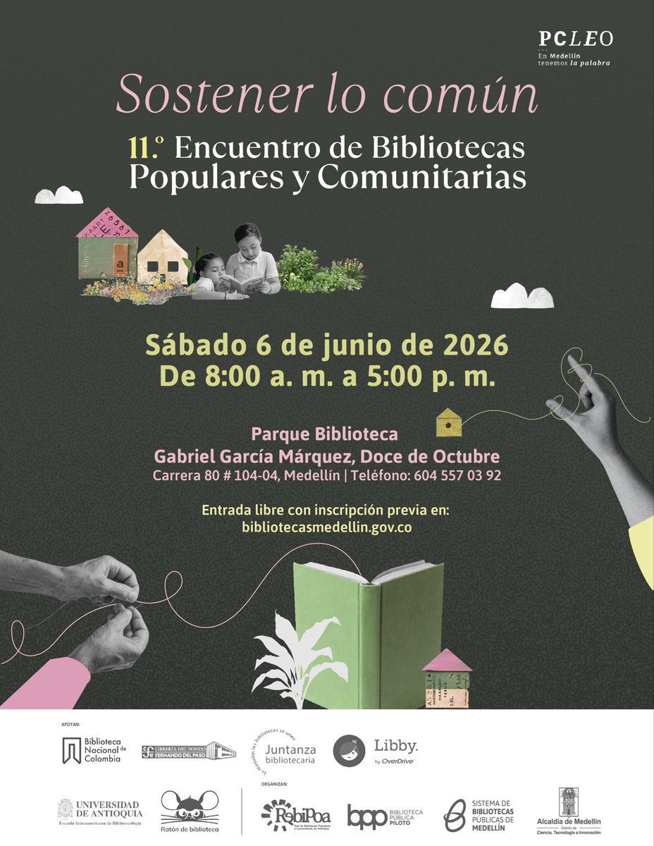 BibliotecasMed's tweet photo. ¡Participa en las charlas y talleres del 11.º Encuentro de Bibliotecas Populares y Comunitarias! Será una oportunidad para reconocer experiencias, compartir aprendizajes y seguir tejiendo en colectivo. 🧶 Entrada libre con inscripción previa aquí: 👉🏼 https://t.co/PGTVuesP7G https://t.co/wYTMCjcVIh