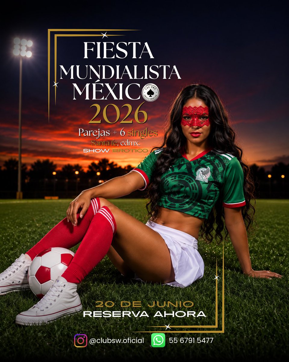 SQSantaFe's tweet photo. ⚽🔥 La fiesta que solo se vive una vez cada 4 años está por llegar. 🔥⚽

Este 20 de junio, vive la Fiesta Mundialista México 2026 en The One Santa Fe, CDMX. 🇲🇽

Prepárate para una noche llena de:
✨ Ambiente mundialista
⚽ Juegos y dinámicas futboleras
💃 Shows en vivo que subirán la temperatura
🎉 Artistas invitados

👉🏻Promoción especial para parejas en preventa.
La preventa cierra el 15 de junio, así que aprovecha el descuento y asegura tu lugar antes de que se agoten los espacios.

📲 Envíanos WhatsApp y reserva hoy mismo 55 6791 5477