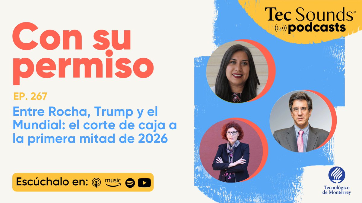 CSocialesTec's tweet photo. 🎙️ Entre política, economía y fútbol ⚽

En #ConSuPermiso, @beatawojna, @azuropa y @carloselizondom hacen un balance de la primera mitad de 2026: seguridad, elecciones, relación con EE. UU. y el Mundial.

🎧Escúchalo aquí https://t.co/sn1ySOp7ZG

#SomosCSociales https://t.co/liLUuB5NOS