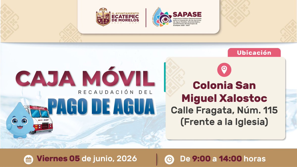 SAPASE_2025's tweet photo. #PonteAlCorriente| ¡Vecino! SAPASE para tu comodidad llevará hasta tu colonia una caja móvil, mañana 05 de junio del 2026, la cual se instalará en:

📷 Calle Fragata, No. 115 (Frente a la Iglesia), colonia San Miguel Xalostoc.

En un horario de 09:00 a.m. a 02:00 p.m. https://t.co/BMKgIZbRBV
