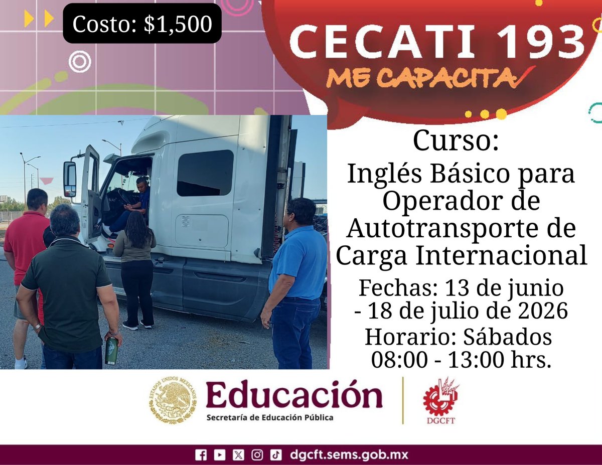 cecati193's tweet photo. El CECATI 193 invita a las empresas de Autotransporte de Carga y a Usted Operador a capacitarse en uso del idioma inglés, diseñado específicamente para el desempeño de sus funciones como Operador de Carga Internacional. Curso Sabatino.
Costo de curso: $1,500.00 por participante. https://t.co/wJSEuQj2gm