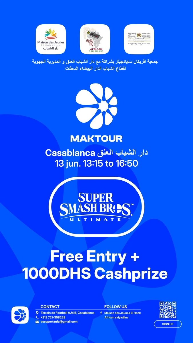 MASmashLeague's tweet photo. MAKTOUR SSBU tournament
 تسجيل مجاني
📅13 يونيو
📍  الدار البيضاء 
💰  500 درهم, سيتم مضاعفتها إذا تجاوز عدد المشاركين 16 شخصًا

Free registration
📅June 13
📍 Terrain de Football A.M.B, Casablanca
💰500 DH, will be doubled if the number of participants is >16

(1/2) https://t.co/kJ77PHjCqw