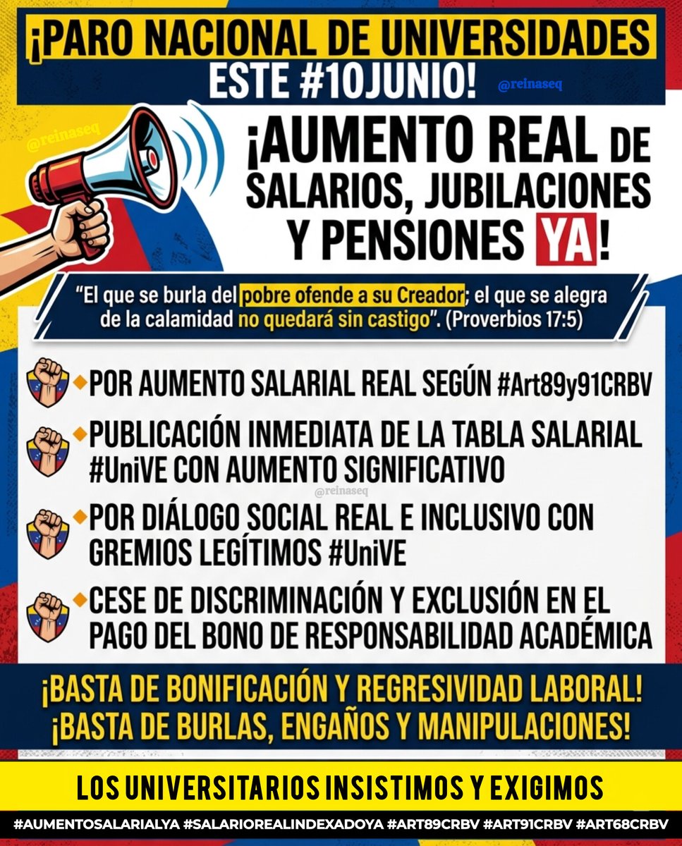 reinaseq's tweet photo. 📢🎓🚨 #ParoNacionalUniVE este #10Junio || LOS UNIVERSITARIOS EXIGIMOS:
🔸 AUMENTO SALARIAL REAL SEGÚN #Art89y91CRBV
🔸 PUBLICACIÓN DE LA #TablaSalarialUniVE
🔸PAGO YA DEL BONO DE RESPONSABILIDAD ACADÉMICA PARA TODOS
🔸DIÁLOGO SOCIAL REAL E INCLUSIVO
#AumentoSalarialYA #Art68CRBV https://t.co/DFRV4GGwyS