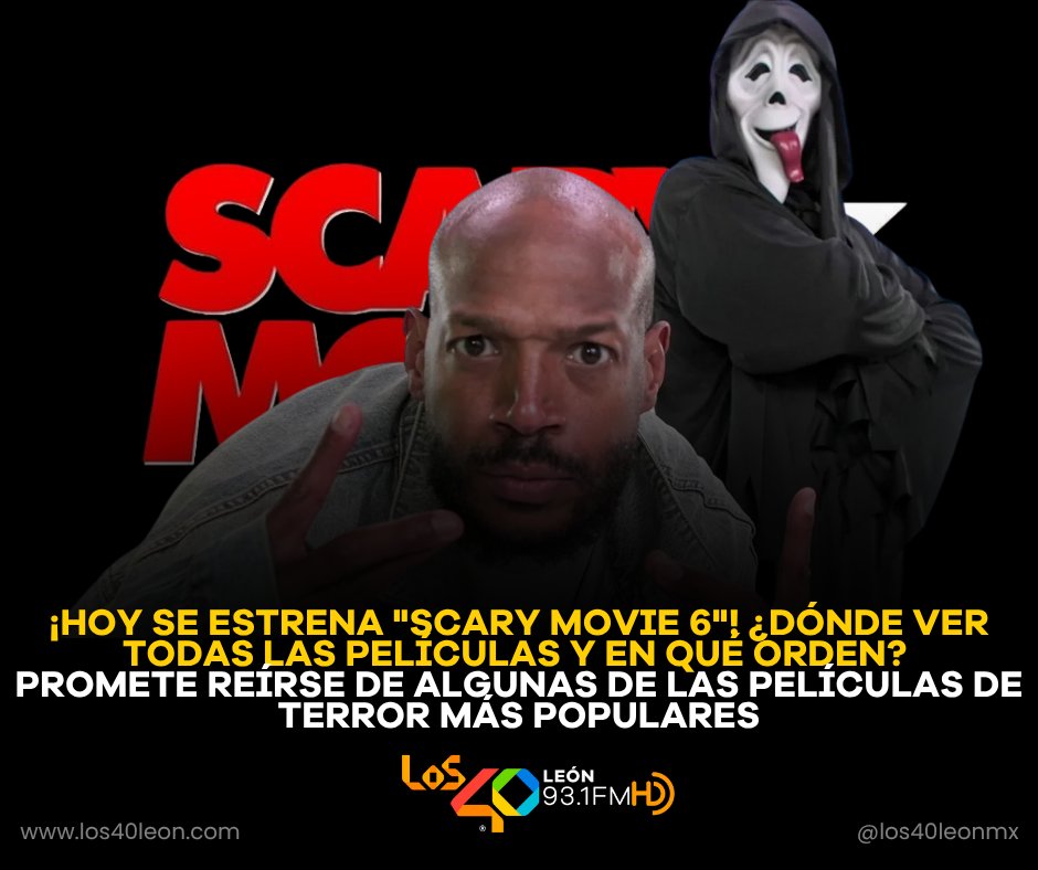 los40leon's tweet photo. Con el estreno de #ScaryMovie6, muchos fans están aprovechando para hacer maratón de la saga más irreverente del cine de terror y comedia. ¡Aquí el orden de cómo verlas! 🍿👻

https://t.co/xvLLiY9yzo https://t.co/TRpw0JH4pY