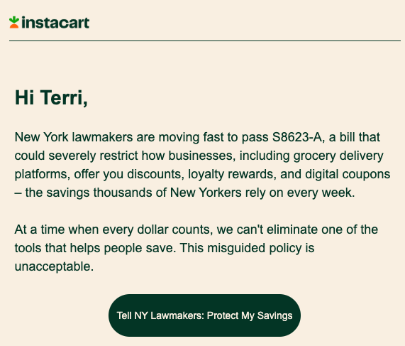 ZephyrTeachout's tweet photo. Uber and Instacart and the gig industry is going all out to stop the One Fair Price Act in NY, after both repeatedly denying that they use the surveillance prices. 

Don't listen to me, listen to @GraceGedye at Consumer Reports:

"Large corporations are aggressively fighting this bill because they want to be able to profile consumers and charge them different amounts, a tactic that makes prices less transparent and leads to consumers with the fewest options or those in the most desperate situations paying much more. These companies are profiting by collecting vast amounts of data about individual shoppers — how often we search for or hover over particular items, whether we live near competitor stores, inferences about our likes and dislikes, our dietary needs, our income, our family size, and more.”

--