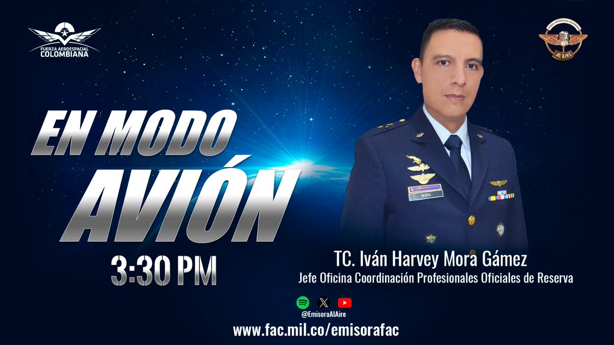 EmisoraAlAire's tweet photo. ✈️Ponte #EnModoAvión🎙️
El Jefe Oficina Coordinación Profesionales Oficiales de Reserva #POR, nos cuenta la misión de integrar la sociedad civil y las Fuerzas Armadas en beneficio de los colombianos.
▶️https://t.co/bQFenTw3rM🕞Hoy 3:30 p.m.
#FuerzaAeroespacial🇨🇴#AdAstra🚀#PORFAC https://t.co/WDjKt9XcMS
