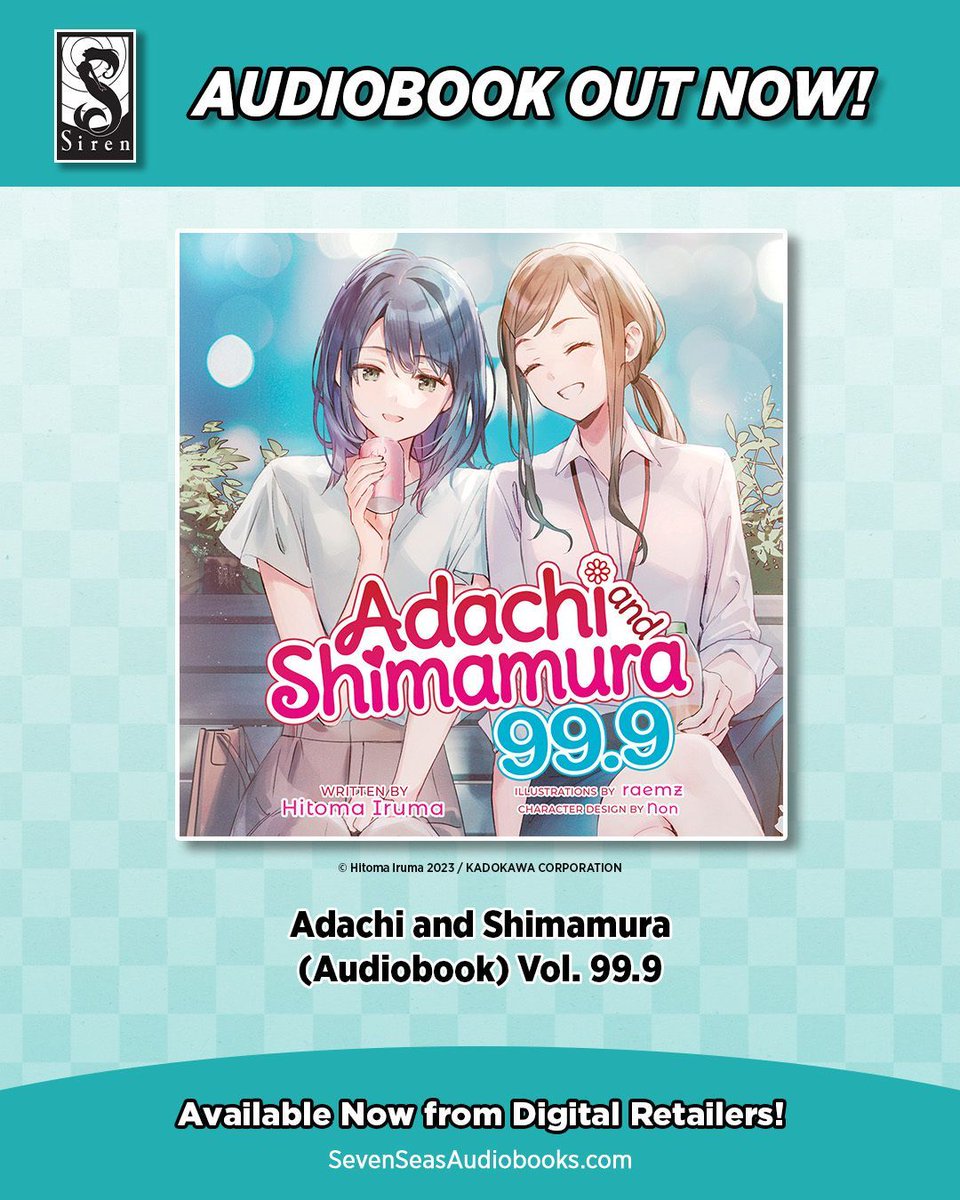 gomanga's tweet photo. ADACHI AND SHIMAMURA (AUDIOBOOK) Vol. 99.9

The light novels about a sweet romance between high school girls–inspired the anime! Narrated by Analise Scarpaci. #SevenSeasSiren

Out today on digital platforms! See RETAILERS section:
https://t.co/0HcGzuEJ5u https://t.co/OEUIDfHxca