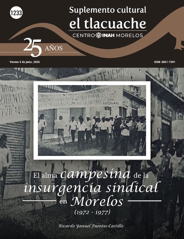 INAHmx's tweet photo. 🐾 En la más reciente edición de #elTlacuache, Suplemento cultural semanal del Centro INAH Morelos, se analiza la insurgencia sindical surgida entre 1972 y 1977, dada la creciente necesidad de la clase obrera por su unidad y autonomía.

#NoTeLaPierdas 👉https://t.co/2EJucwiy2l https://t.co/DLeuBERpzg