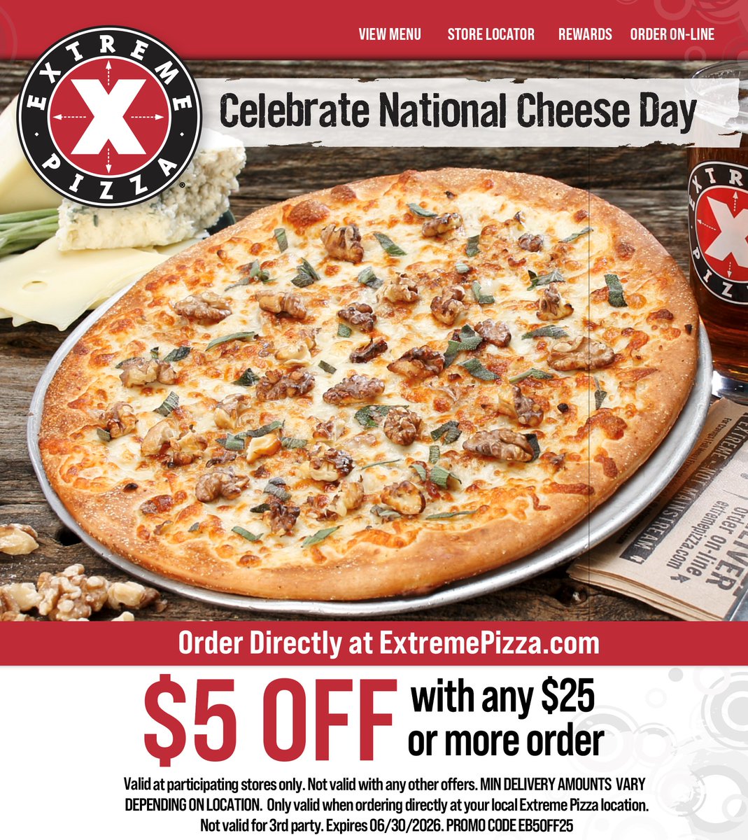 Extreme_Pizza's tweet photo. Holy Cow! It's National Cheese Day 🍕 🧀 Receive $5 OFF any order of $25 or more! See details on coupon. 🍕 Use promo code EB5OFF -valid at participating stores only. Expires 6/30/2026. #ExtremePizza #pizza #pizzadelivery #pizzalover #cheese #cheeselover #PizzaVibes #coupon #mood https://t.co/9FYm0965OR