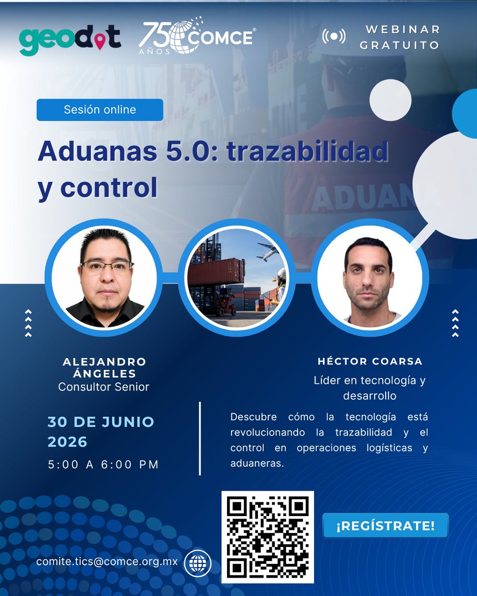 ComceOficial's tweet photo. 🔍📦 Te invitamos al webinar gratuito del COMCE en colaboración con Geodot:

🎓 Aduanas 5.0: trazabilidad y control
🗓️ 30 de junio de 2026 | 🕔 5:00 a 6:00 p.m.
💻 Online
🔗 https://t.co/AzYR4hh99q

👤 Expositores: Alejandro Ángeles y Héctor Coarasa https://t.co/hRviSakPOs