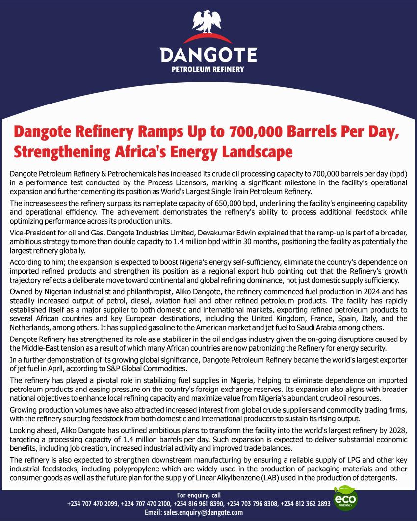 MwangoCapital's tweet photo. Dangote Refinery says it processed 700,000 barrels of crude oil per day in a performance test, above its 650,000 barrels per day nameplate capacity.

The company is targeting 1.4 million barrels per day within 30 months, with exports already reaching Africa, Europe, the US, and Saudi Arabia.