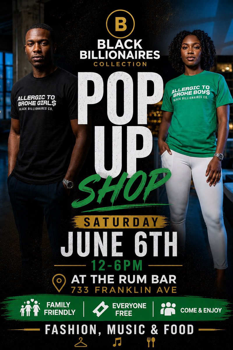 AntLavaNyc's tweet photo. Saturday June 6th Black Billionaires Collection Pop Up Shop 12-6pm @ The Rum Bar 733 Franklin Ave Brooklyn See You There✊🏾 https://t.co/VtlD6HX4yC