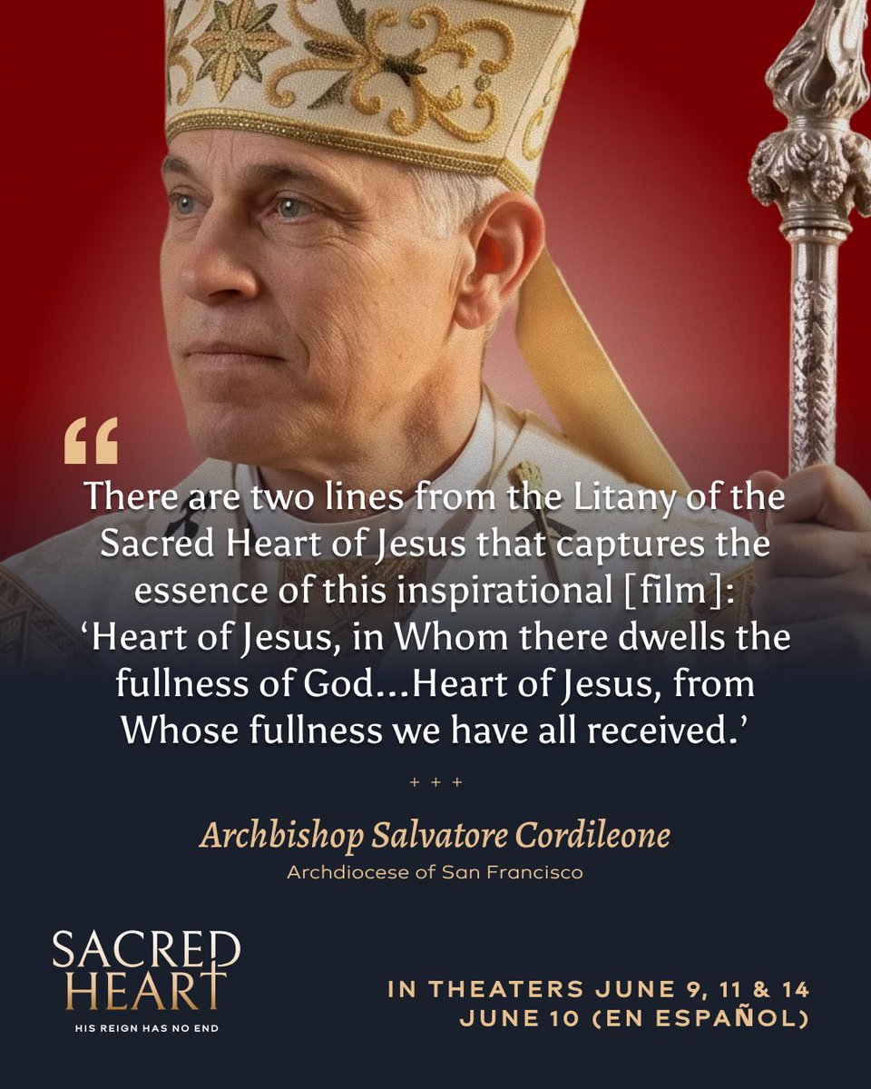 IgnatiusPress's tweet photo. ❤️‍🔥Do you have your tickets yet for this powerful film? See an endorsement from Archbishop Salvatore Cordileone.

🎬 “Sacred Heart: His Reign Has No End” is in theaters ONLY next week, June 9, 10, 11 and 14.
Grab your tickets at this 🔗 https://t.co/YRg6ijHSWM https://t.co/NTnlEqDQHt