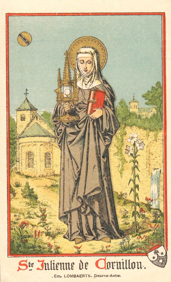 FaithTruthand's tweet photo. “I desire a feast in honor of the Blessed Sacrament.”
-St. Juliana of Liège (1193–1258)

St. Juliana (also called Juliana of Mount-Cornillon) was a mystic whose visions led to the institution of Corpus Christi.  1/🧵 https://t.co/ikLQP7Va7r