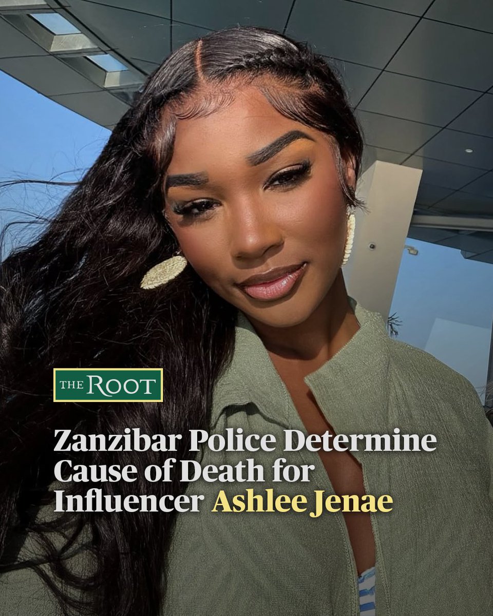 TheRoot's tweet photo. [Warning: Discussion of suicide]

Zanzibar authorities have reportedly concluded their investigation of influencer Ashlee Jenae’s death, according to local outlet The Citizen. Police found that the 31-year-old died by suicide “as a result of mental distress.” https://t.co/T9ulMBI2Vd