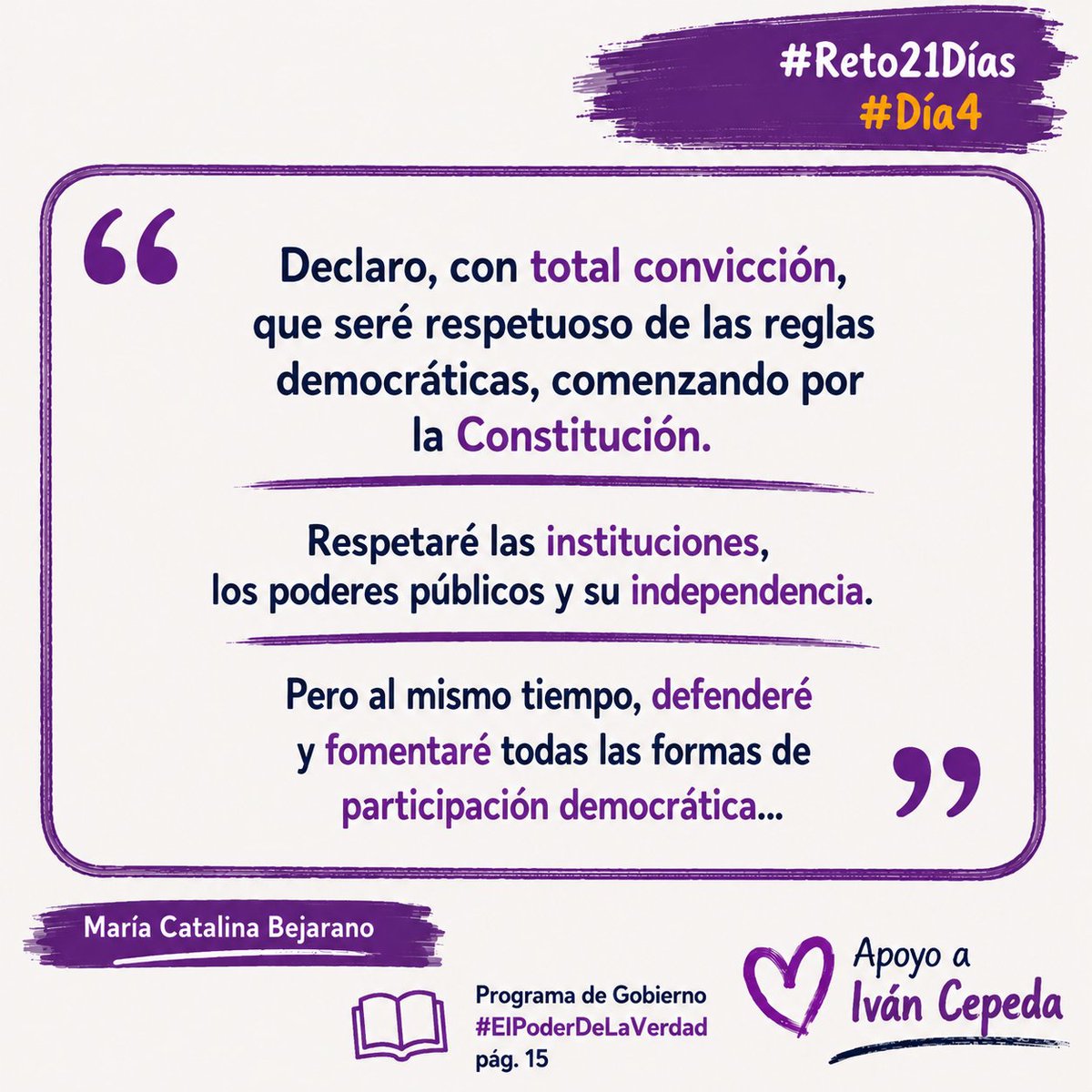 Cattabees's tweet photo. #Reto21Días #Día4

Tema polémico: Asamblea Nacional Constituyente.

Que @ivancepedacast amenaza con cambiar la Constitución del 91. ¿Cómo llegamos hasta aquí? El presidente actual quiso impulsar muchas transformaciones sociales que no lograron pasar en el Congreso y anunció que entonces convocaría una constituyente. ¡Esa declaración ha aterrado a muchos! Pone en juego una de las instituciones más valiosas de nuestra democracia: la Constitución de 1991.

Justo hoy, el candidato Iván Cepeda ha manifestado con vehemencia que no buscará una asamblea constituyente, y lo reafirma en su programa de gobierno: 

"Declaro, con total convicción, que seré respetuoso de las reglas democráticas, comenzando por la Constitución. Respetaré las instituciones, los poderes públicos y su independencia. Pero al mismo tiempo, defenderé y fomentaré todas las formas de participación democrática: el derecho de las ciudadanías y las multitudes a expresarse, a criticar, a movilizarse de manera permanente, pacífica y organizada. Este respeto por la democracia no es formal ni oportunista. Nace de mi convicción profunda de que la reconciliación nacional, los acuerdos —uno o múltiples—, el fin de todas las violencias, la verdad y la justicia deben ser los principios rectores de cualquier proyecto político que aspire genuinamente al bien común y a la dignidad de la Nación." pag.15

¿Ingenuidad de mi parte creerle? No lo sé. Una vez más, si no creemos en las instituciones, ¿qué nos queda?

Yo misma me he enfrentado, en mi vida profesional como servidora pública, a la falta de credibilidad en las instituciones y a la desconfianza generalizada de una ciudadanía que muchas veces elige creer en las amenazas que le dicen que llegarán, en lugar de apostarle a la confianza.

Hoy decido confiar. Hoy decido creer.

#ConTodaPorCepeda