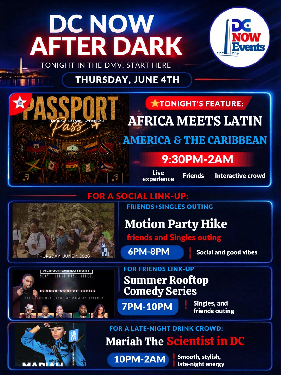 DCNowEvents's tweet photo. June.4th| DC Now After Dark Picks

Today in the DMV, start here!

Want your event featured like this?
Email us Sales@dcnowevents.com

Today’s featured: AFRICA MEETS LATIN AMERICA & THE CARIBBEAN | 9:30pm-2am

2) Motion Party Hike
6pm-8pm

3) Summer Rooftop Comedy Series
7pm-10pm

4) Mariah The Scientist in DC
10pm-2am

RSVP in our BIO or⤵️
https://t.co/UOs6R5SP1c