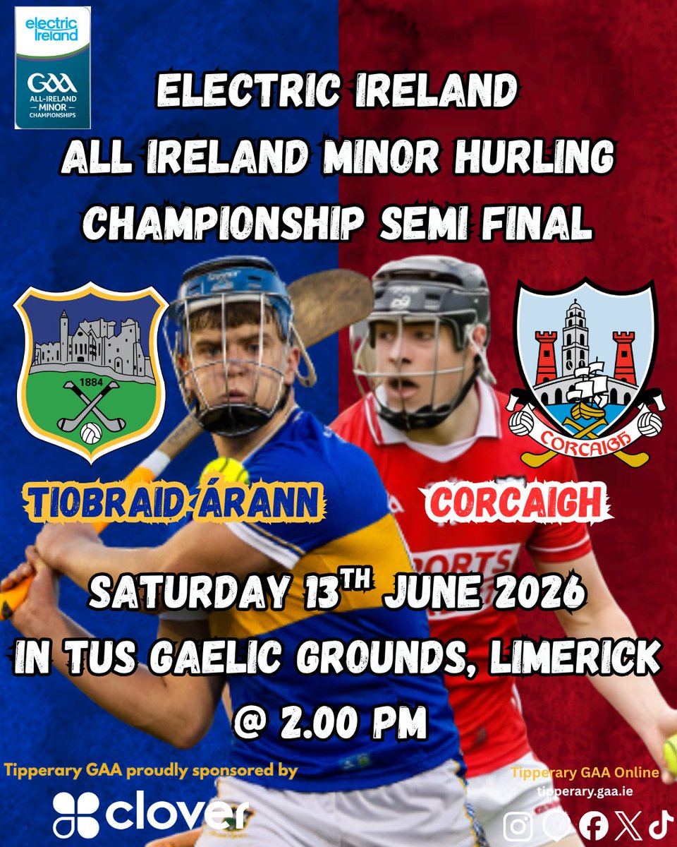 TipperaryGAA's tweet photo. Our Minor Hurlers Electric Ireland All Ireland Semi Final clash against Cork has been confirmed for Saturday 13th June at 2.00 pm in TUS Gaelic Grounds. https://t.co/kDX9EnkZjm