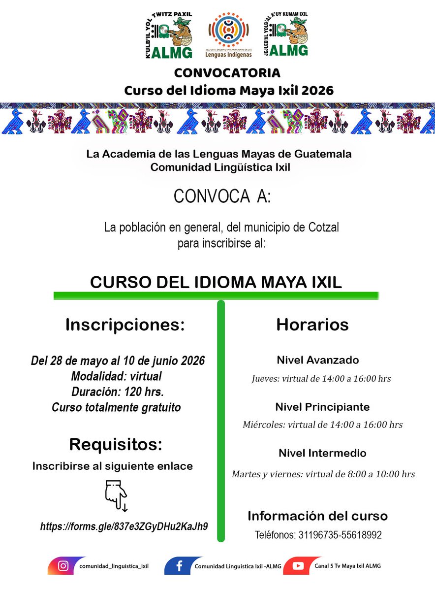 almg_ixil's tweet photo. 𝐂𝐎𝐍𝐕𝐎𝐂𝐀𝐓𝐎𝐑𝐈𝐀 DEL 𝐂𝐔𝐑𝐒𝐎 𝐃𝐄𝐋 𝐈𝐃𝐈𝐎𝐌𝐀 𝐌𝐀𝐘𝐀 𝐈𝐗𝐈𝐋
A toda la población del municipio de Cotzal👇
Más información al siguiente enlace👇
https://t.co/4VJkIGIgjK https://t.co/BoYoejcoV3