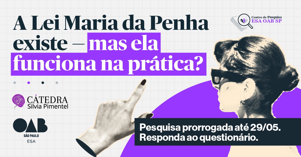 ESAOABSP's tweet photo. ⏳ Último dia amanhã!

A pesquisa sobre a efetividade da Lei Maria da Penha foi prorrogada e se encerra amanhã (29/05).
Sua participação é essencial para fortalecer o debate, ampliar a produção de conhecimento e contribuir para reflexões importantes sobre a aplicação da lei na prática.
Responda ao questionário e participe dessa construção.

#esaoabsp #centrodepesquisaesaoabsp #leimariadapenha #pesquisajurídica #direitosdasmulheres