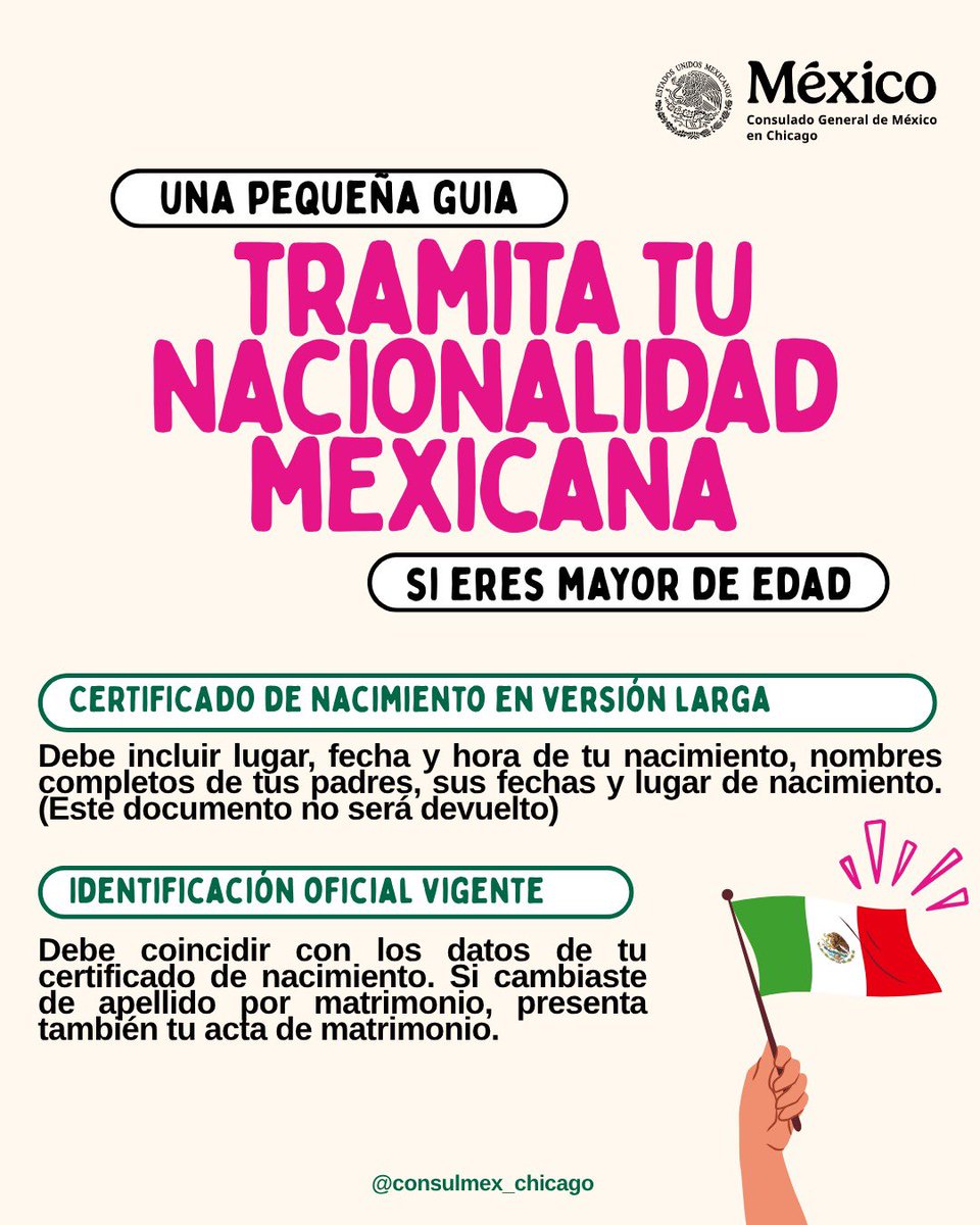 ConsulMexCho's tweet photo. 🇲🇽 ¡Nunca es tarde para tramitar la nacionalidad mexicana!

No hay límite de edad para realizar este trámite, pero si ya cumplió 18 años o más, aquí le compartimos una pequeña guía con los documentos 📎📃 que necesita para solicitarla.

📅 Recuerde: las citas para Registro Civil abren los lunes. La cita para doble ciudadanía aparece como “Registro Civil” o “Registro de Nacimiento”.

✅ Tanto la cita como el trámite son completamente gratuitos. El Consulado General de México en Chicago está para orientarle y acompañarle en cada paso. 👣

¿Tiene dudas?
📧 Escríbanos a conchicago@sre.gob.mx o envíenos un mensaje privado y con gusto le ayudamos. 🤓