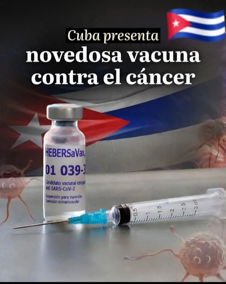 EspeAzcuba's tweet photo. 🇨🇺💉Cuba presentó el candidato vacunal HEBERSaVax, una inmunoterapia única contra tumores malignos. El producto corta el flujo sanguíneo al tumor y activa la respuesta inmune del paciente.
#TumbaElBloqueo
#VivaCubaLibreYSoberana https://t.co/TPNP7FRGJG