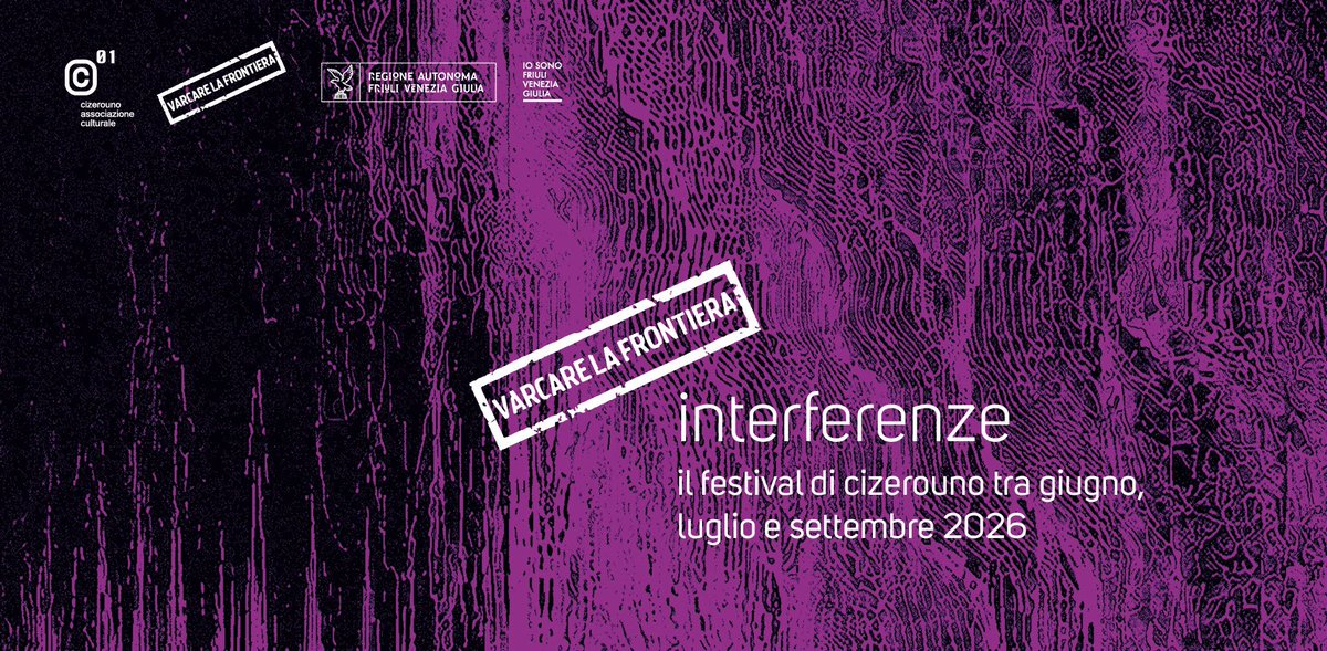 cizerouno's tweet photo. Varcare la frontiera_Interferenze. Il festival di Cizerouno torna a Trieste tra giugno, luglio e settembre 2026.
Tredici edizioni, venticinque anni, una città plurale da attraversare ancora.
🔗 Il programma: https://t.co/1kiGUUjfoU

@regioneFVGit 
@DiscoverTrieste 
@VisitFVG https://t.co/n1sVoguL4P